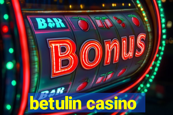 betulin casino